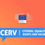 Ευρωπαϊκό Πρόγραμμα «Πολίτες, Ισότητα, Δικαιώματα και Αξίες (CERV), 2021-2027»: Ευκαιρίες χρηματοδότησης μέσω της Πρόσκλησης για την πρόληψη και την καταπολέμηση της βίας με βάση το φύλο και της βίας κατά των παιδιών